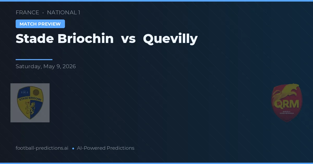 Stade Briochin vs Quevilly — voorspelling en vooruitblik wedstrijd