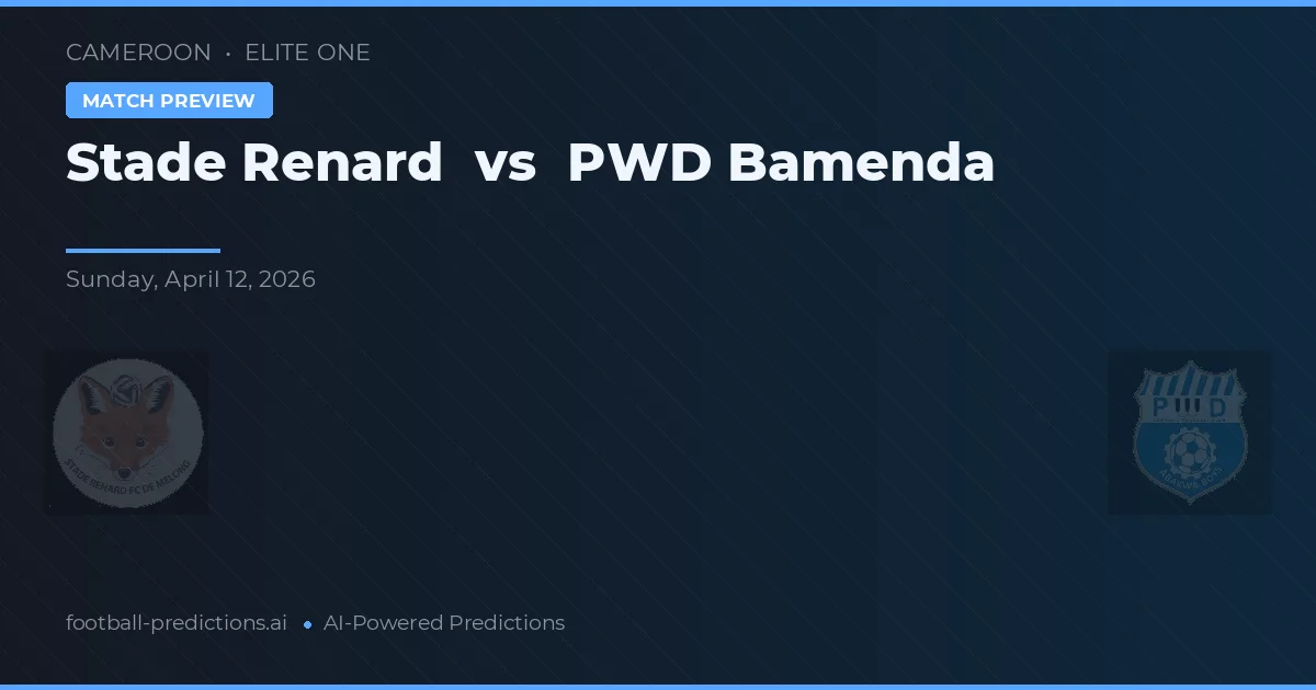 Stade Renard vs PWD Bamenda preview