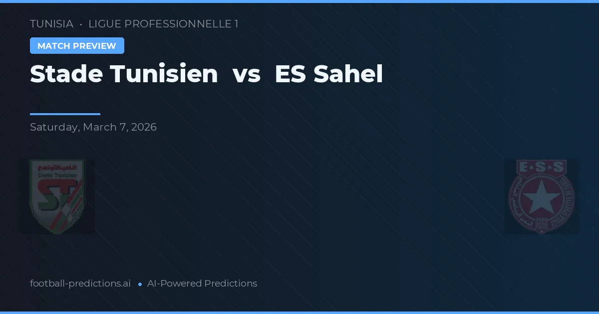 Stade Tunisien vs ES Sfax — voorspelling en vooruitblik wedstrijd