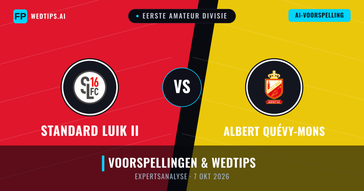 Standard Luik II vs Albert Quévy-Mons — voorspelling en vooruitblik wedstrijd