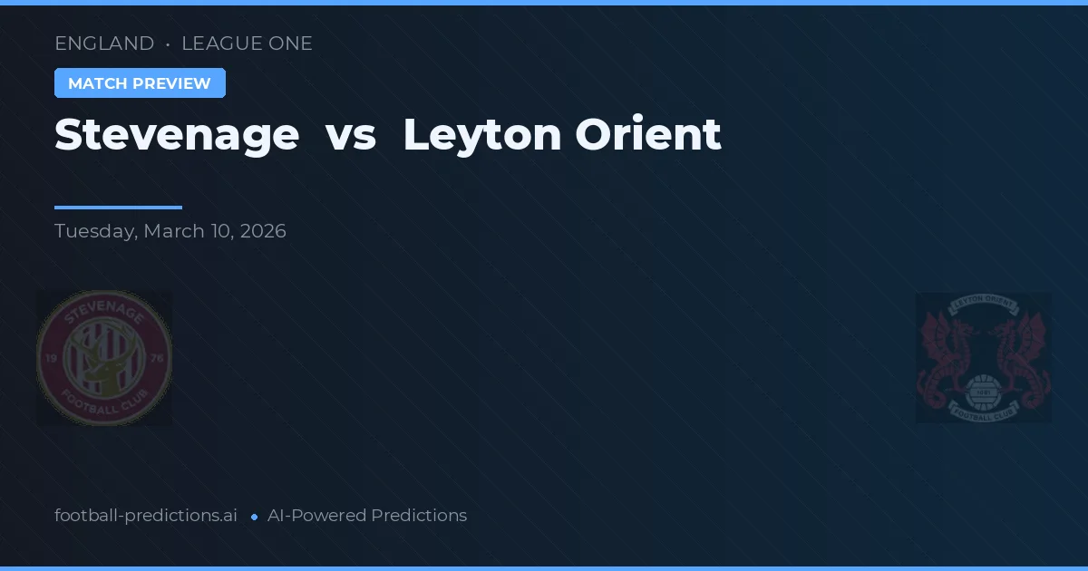 Stevenage vs Leyton Orient — voorspelling en vooruitblik wedstrijd