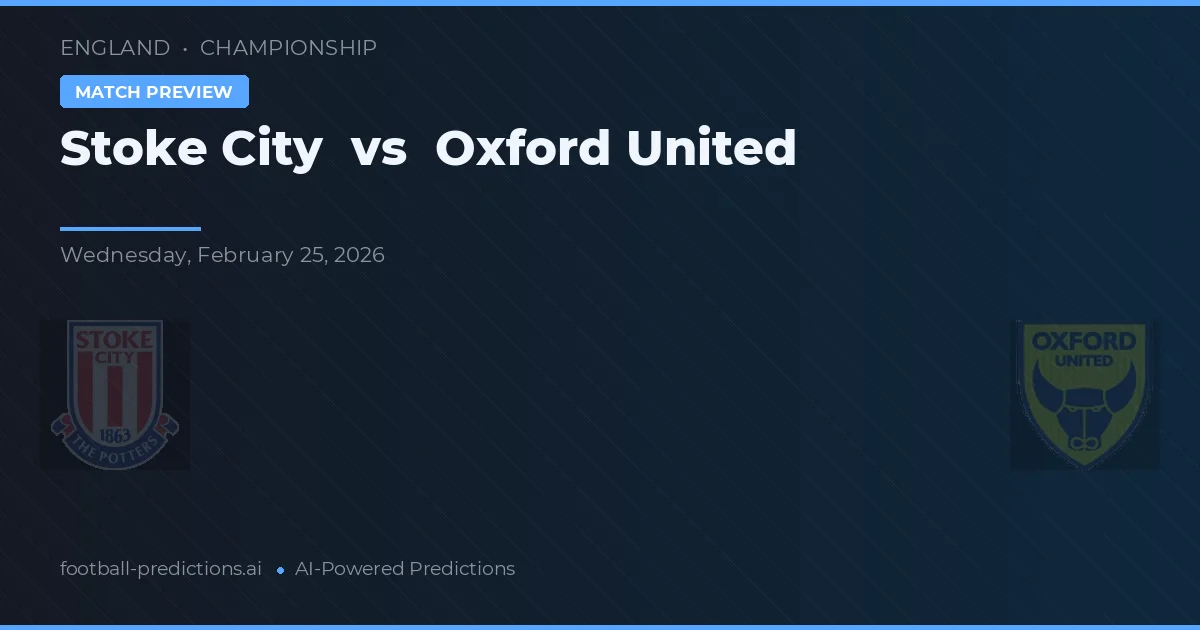 Stoke City vs Oxford United — voorspelling en vooruitblik wedstrijd