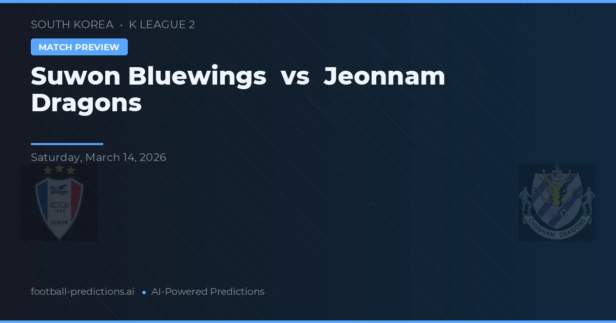 Suwon Bluewings vs Jeonnam Dragons — voorspelling en vooruitblik wedstrijd
