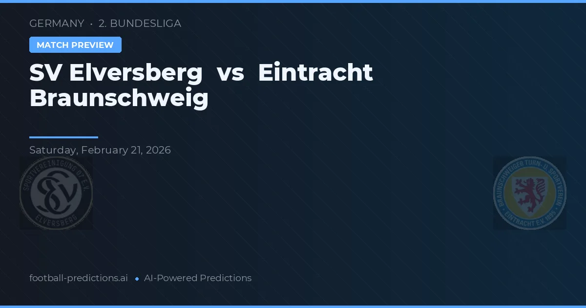 SV Elversberg vs Eintracht Braunschweig — voorspelling en vooruitblik wedstrijd