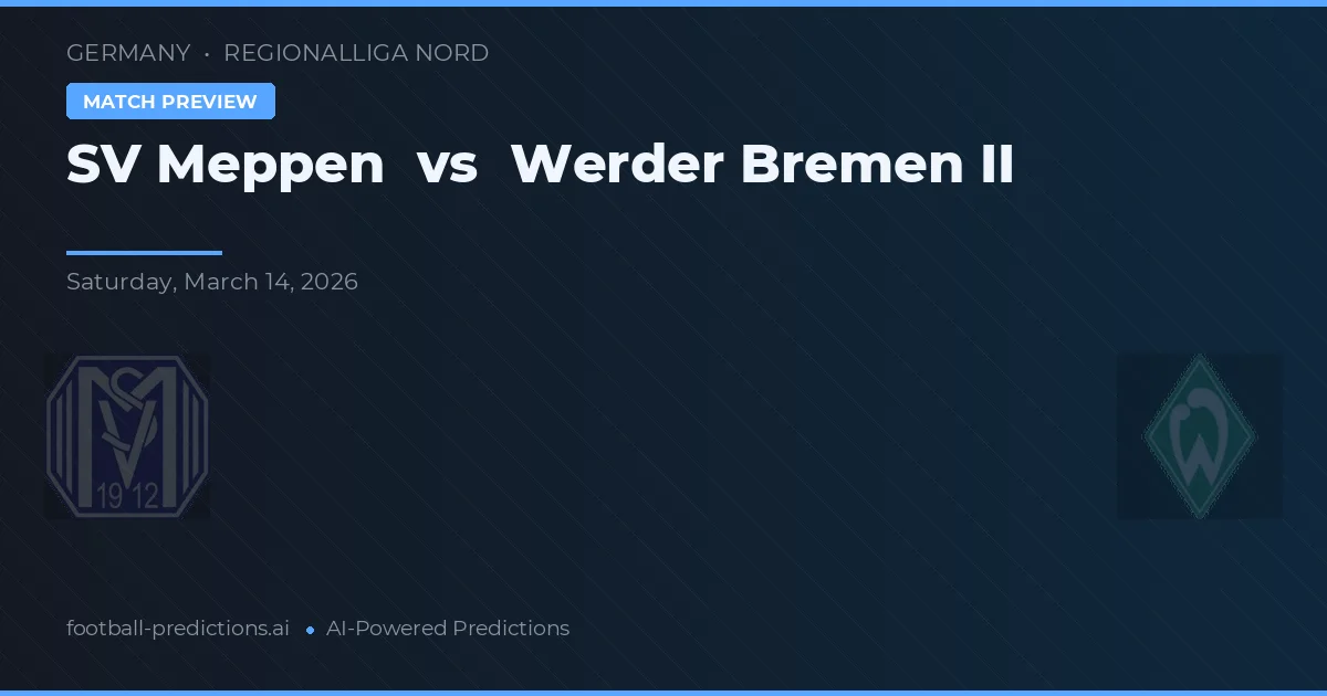 SV Meppen vs Werder Bremen II — voorspelling en vooruitblik wedstrijd
