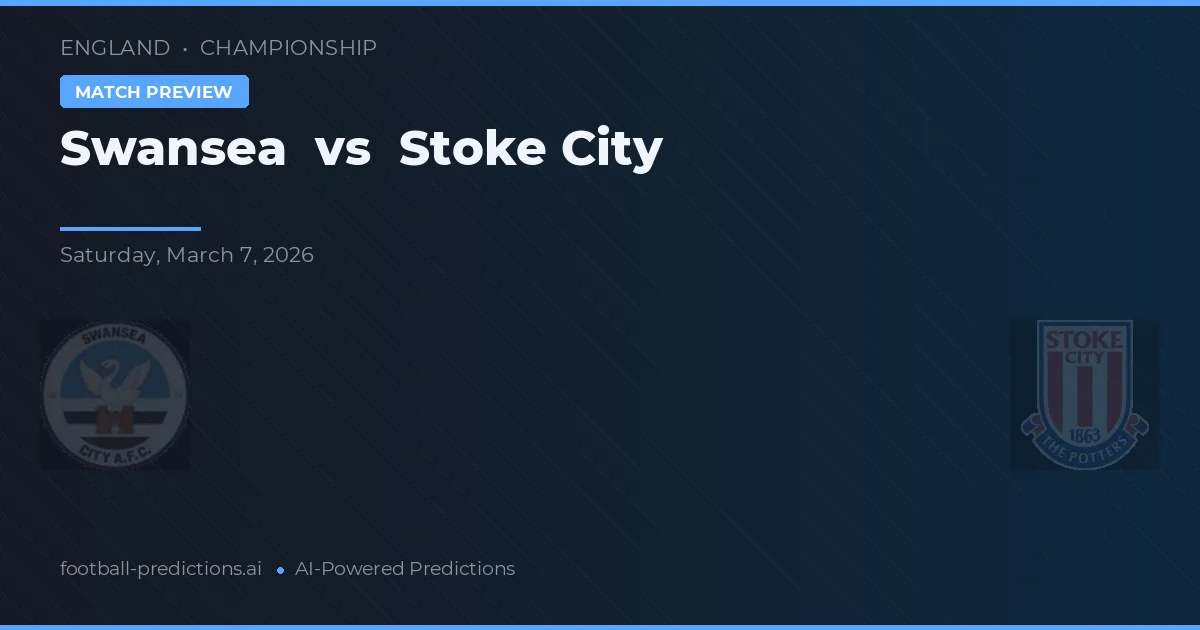 Swansea vs Stoke City — voorspelling en vooruitblik wedstrijd