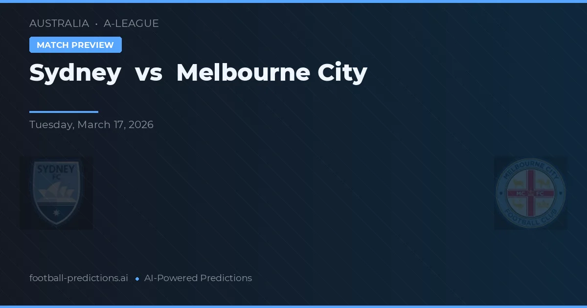 Sydney vs Melbourne City — voorspelling en vooruitblik wedstrijd