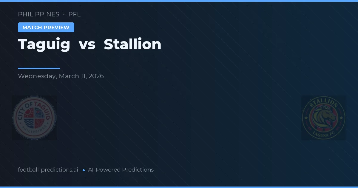 Taguig vs Stallion — voorspelling en vooruitblik wedstrijd
