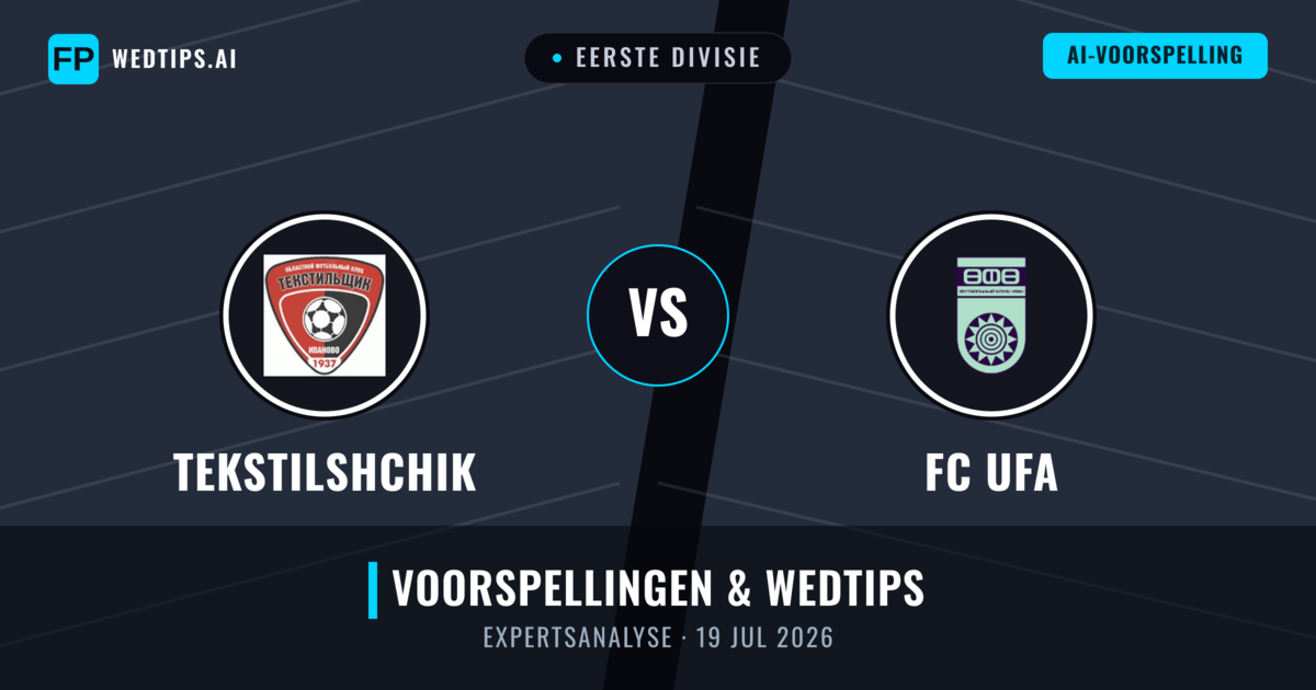 Tekstilshchik vs FC UFA — voorspelling en vooruitblik wedstrijd