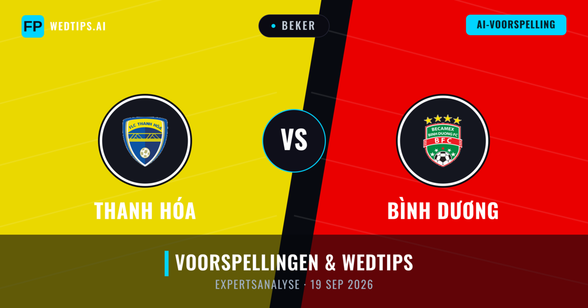 Thanh Hóa vs Bình Dương — voorspelling en vooruitblik wedstrijd