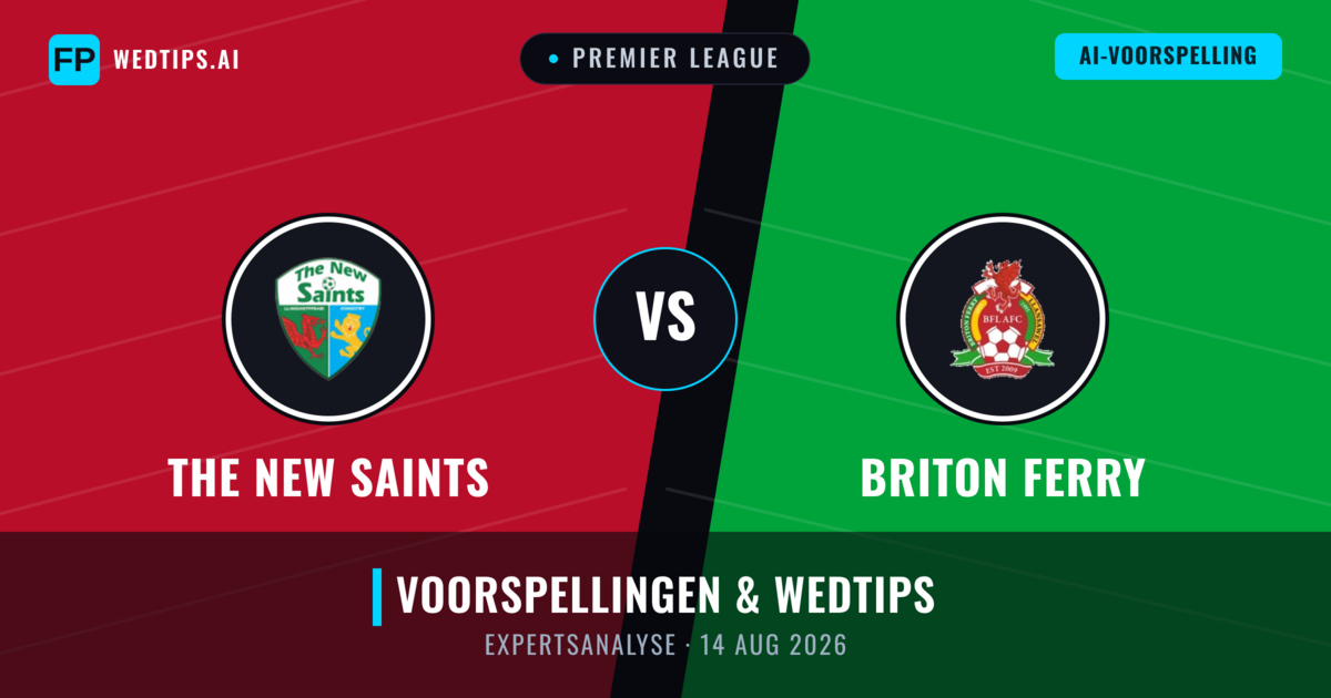 The New Saints vs Briton Ferry — voorspelling en vooruitblik wedstrijd