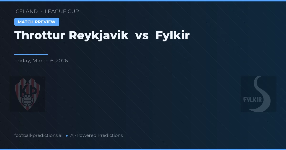Throttur Reykjavík vs Fylkir — voorspelling en vooruitblik wedstrijd