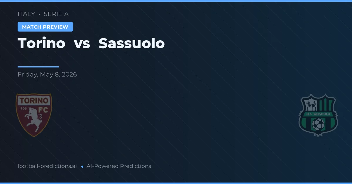Torino vs Sassuolo — voorspelling en vooruitblik wedstrijd