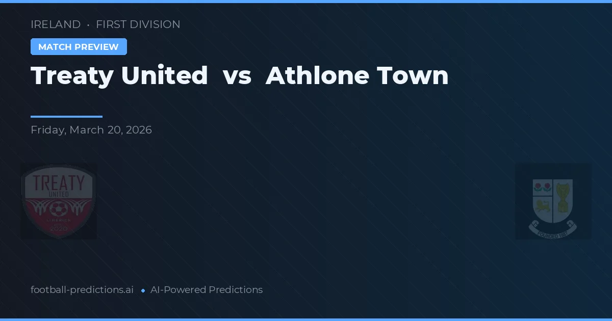 Treaty United vs Athlone Town — voorspelling en vooruitblik wedstrijd