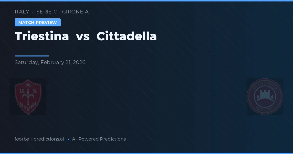 Triestina vs Cittadella — voorspelling en vooruitblik wedstrijd