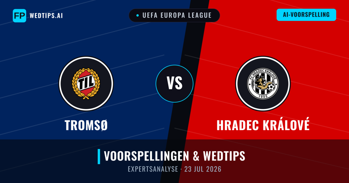 Tromsø vs Hradec Králové — voorspelling en vooruitblik wedstrijd