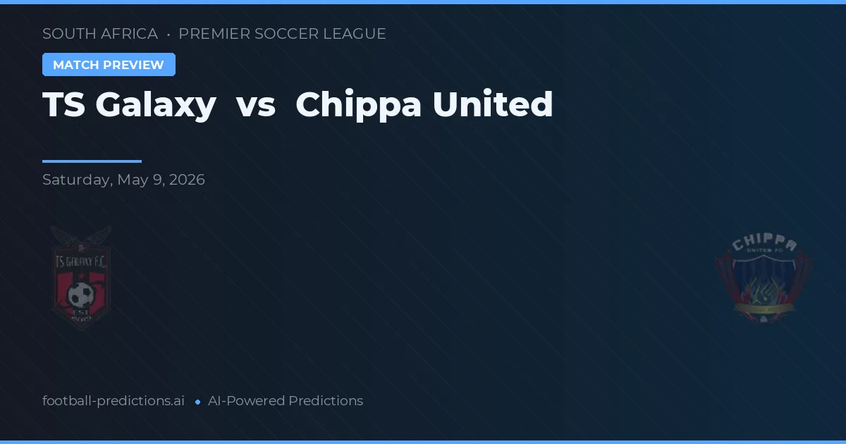 TS Galaxy vs Chippa United — voorspelling en vooruitblik wedstrijd