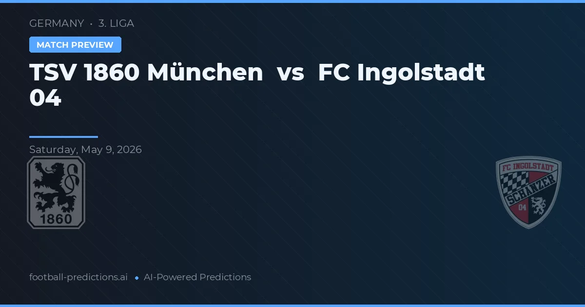 TSV 1860 München vs FC Ingolstadt 04 — voorspelling en vooruitblik wedstrijd