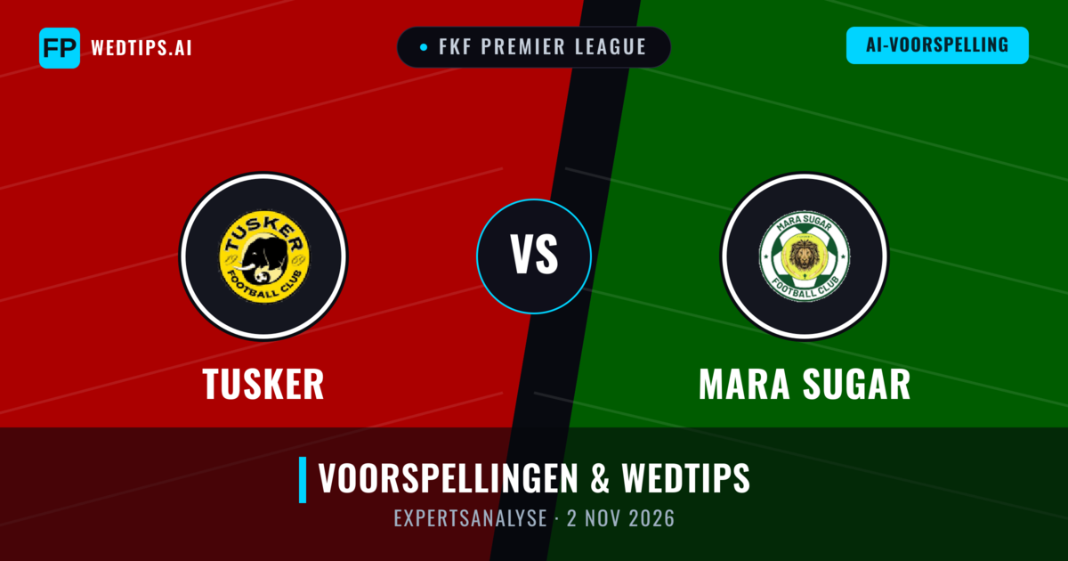 Tusker vs Mara Sugar — voorspelling en vooruitblik wedstrijd