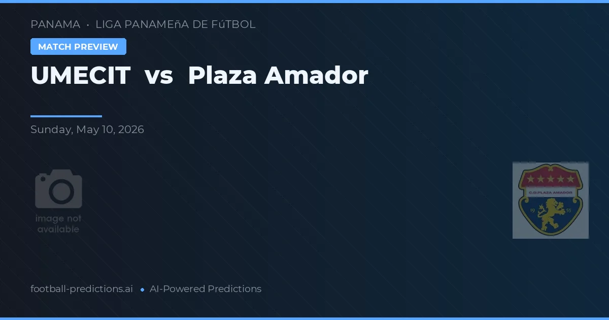 UMECIT vs Plaza Amador — voorspelling en vooruitblik wedstrijd