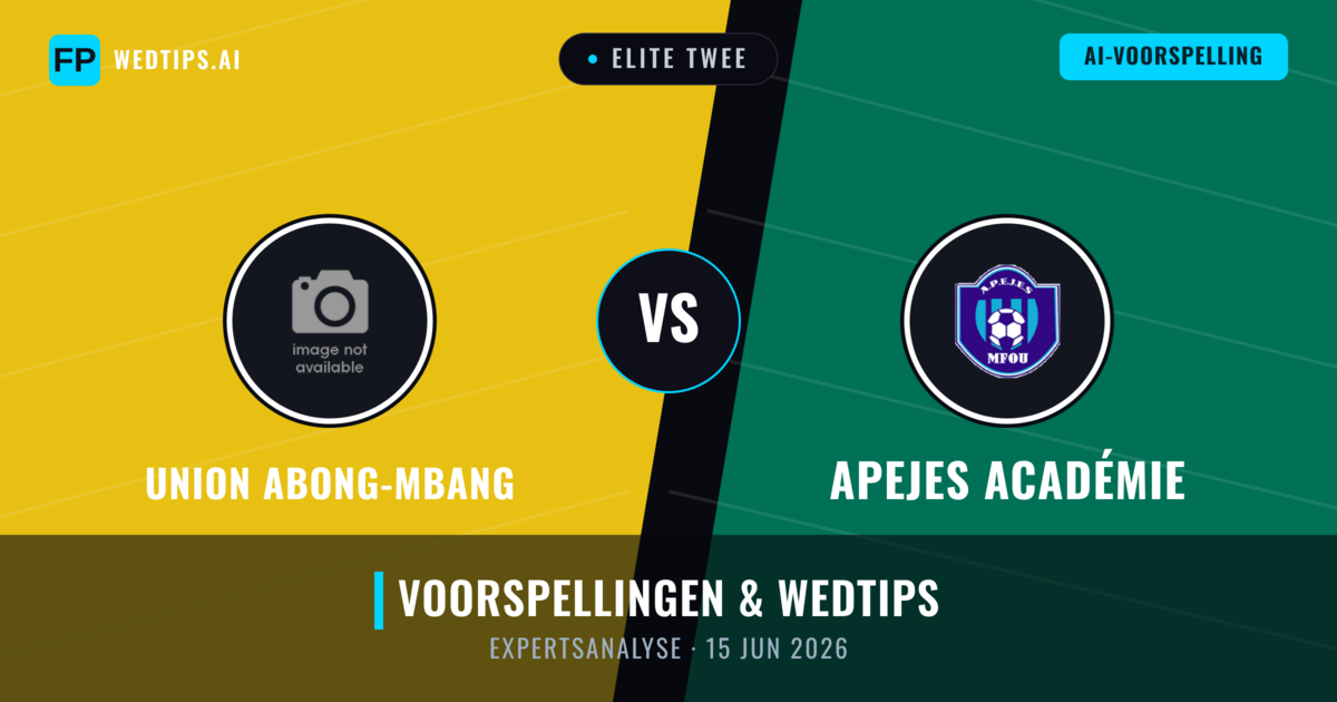 Union Abong-Mbang vs APEJES Académie — voorspelling en vooruitblik wedstrijd