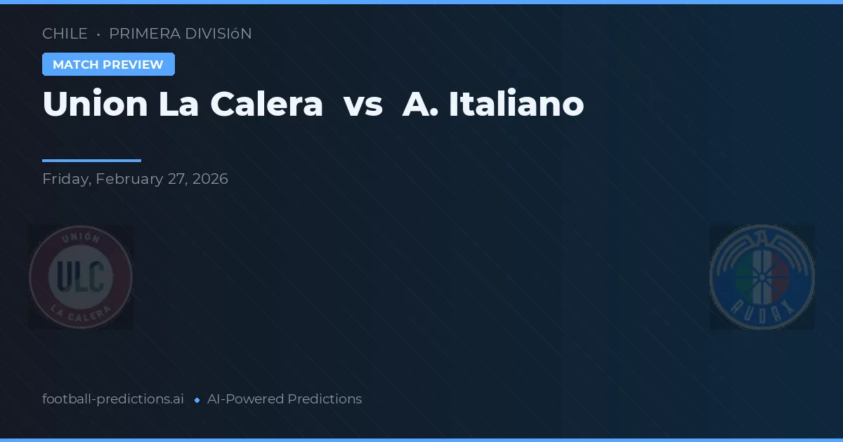 Union La Calera vs Internacional — voorspelling en vooruitblik wedstrijd