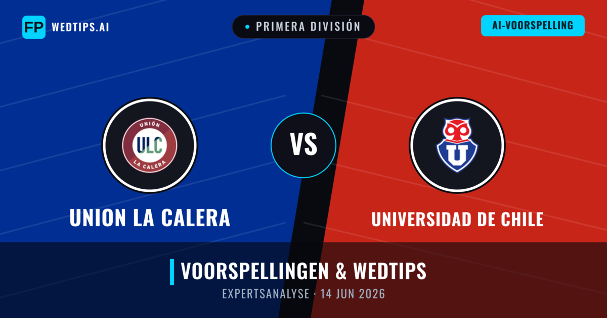 Union La Calera vs Universidad de Chile — voorspelling en vooruitblik wedstrijd