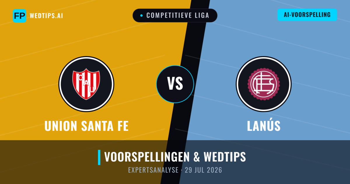 Union Santa Fe vs Lanús — voorspelling en vooruitblik wedstrijd