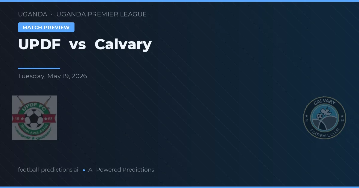 UPDF vs Calvary — voorspelling en vooruitblik wedstrijd