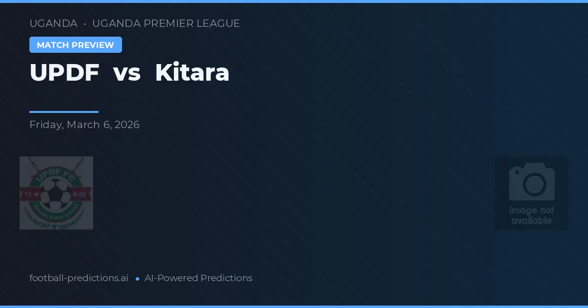 UPDF vs Kitara — voorspelling en vooruitblik wedstrijd