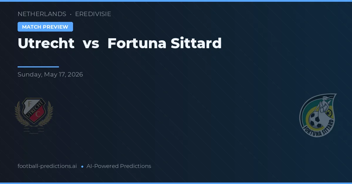 Utrecht vs Fortuna Sittard — voorspelling en vooruitblik wedstrijd