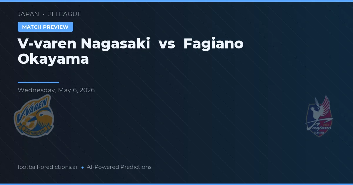 V-varen Nagasaki vs Fagiano Okayama preview