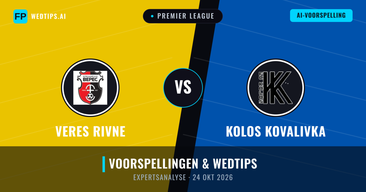 Veres Rivne vs Kolos Kovalivka — voorspelling en vooruitblik wedstrijd
