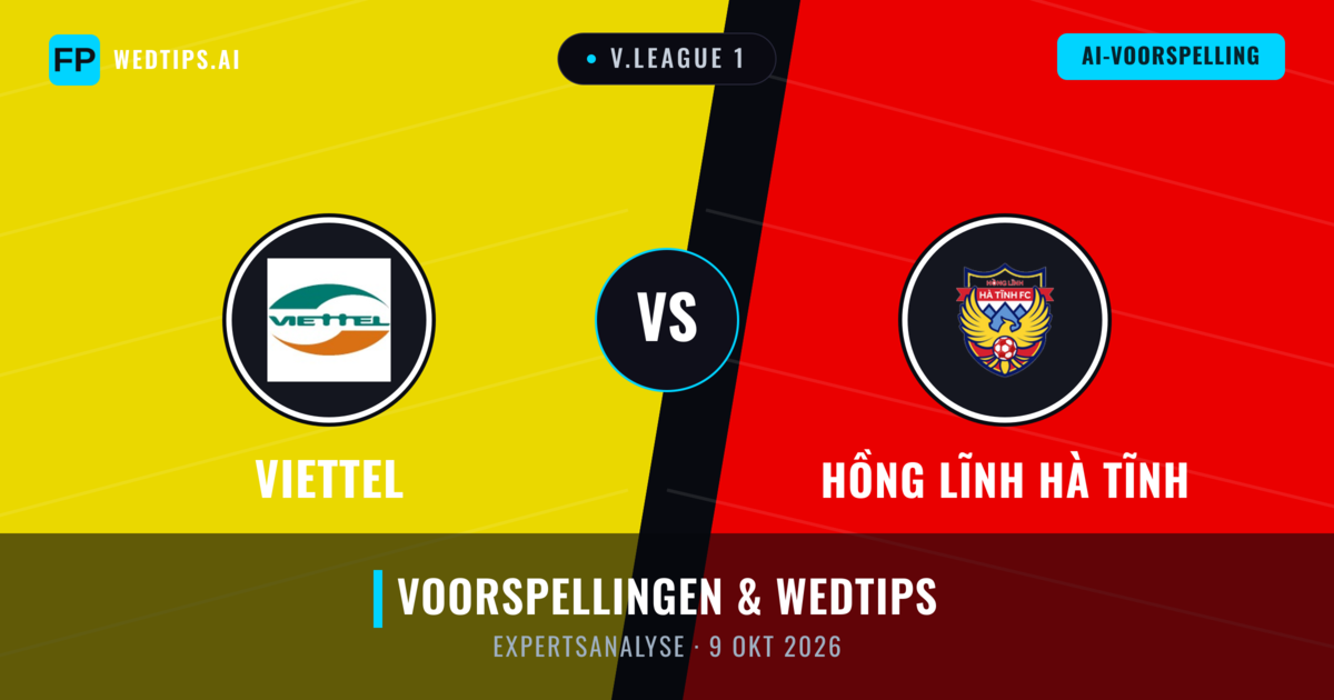 Viettel vs Hồng Lĩnh Hà Tĩnh — voorspelling en vooruitblik wedstrijd
