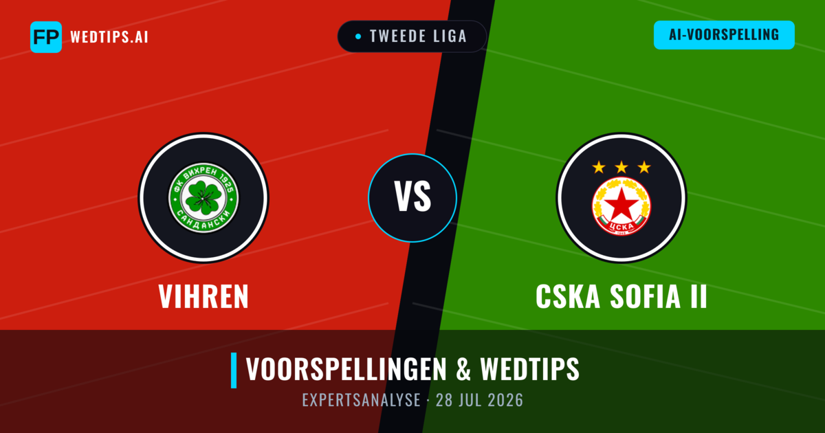Vihren vs CSKA Sofia II — voorspelling en vooruitblik wedstrijd