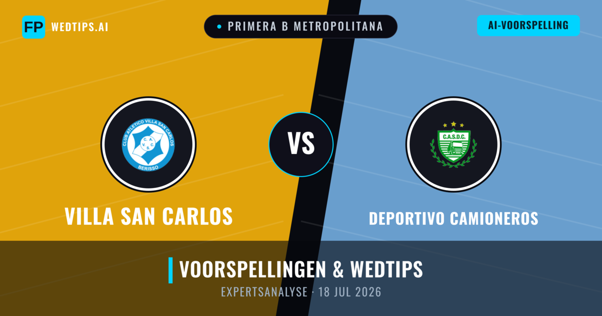 Villa San Carlos vs Deportivo Camioneros — voorspelling en vooruitblik wedstrijd