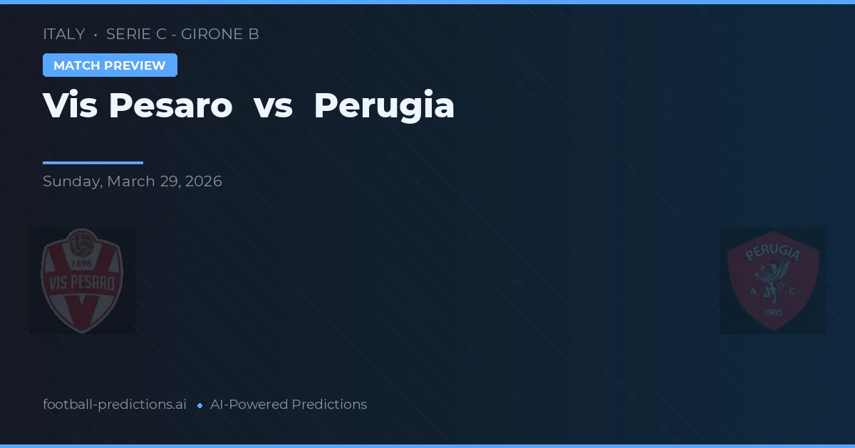 Vis Pesaro vs Perugia — voorspelling en vooruitblik wedstrijd