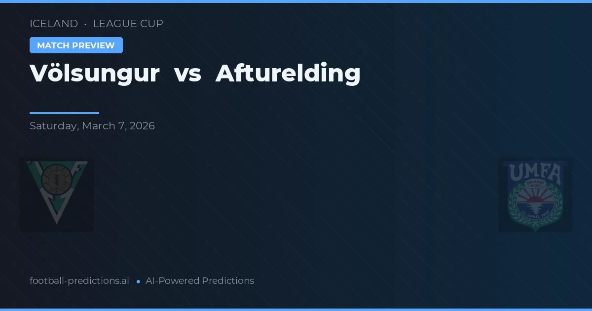 Völsungur vs Afturelding — voorspelling en vooruitblik wedstrijd