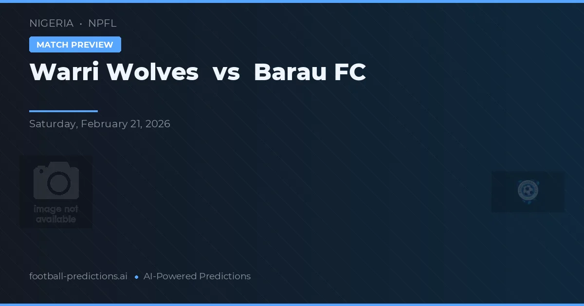 Warri Wolves vs Barau FC — voorspelling en vooruitblik wedstrijd