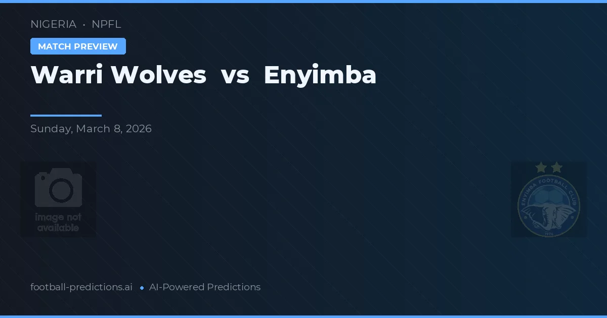 Warri Wolves vs Enyimba — voorspelling en vooruitblik wedstrijd