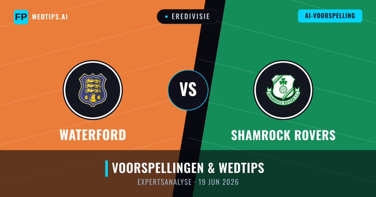 Waterford vs Shamrock Rovers — voorspelling en vooruitblik wedstrijd