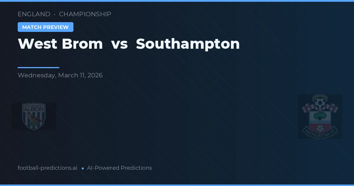 West Brom vs Southampton — voorspelling en vooruitblik wedstrijd