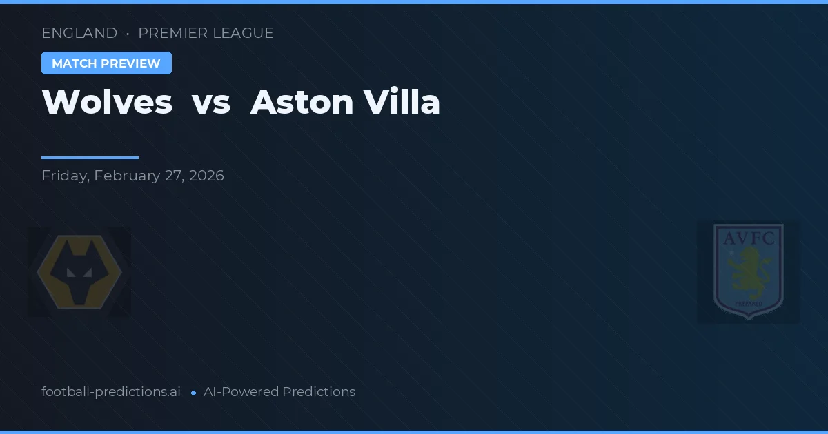 Wolves vs Aston Villa — voorspelling en vooruitblik wedstrijd