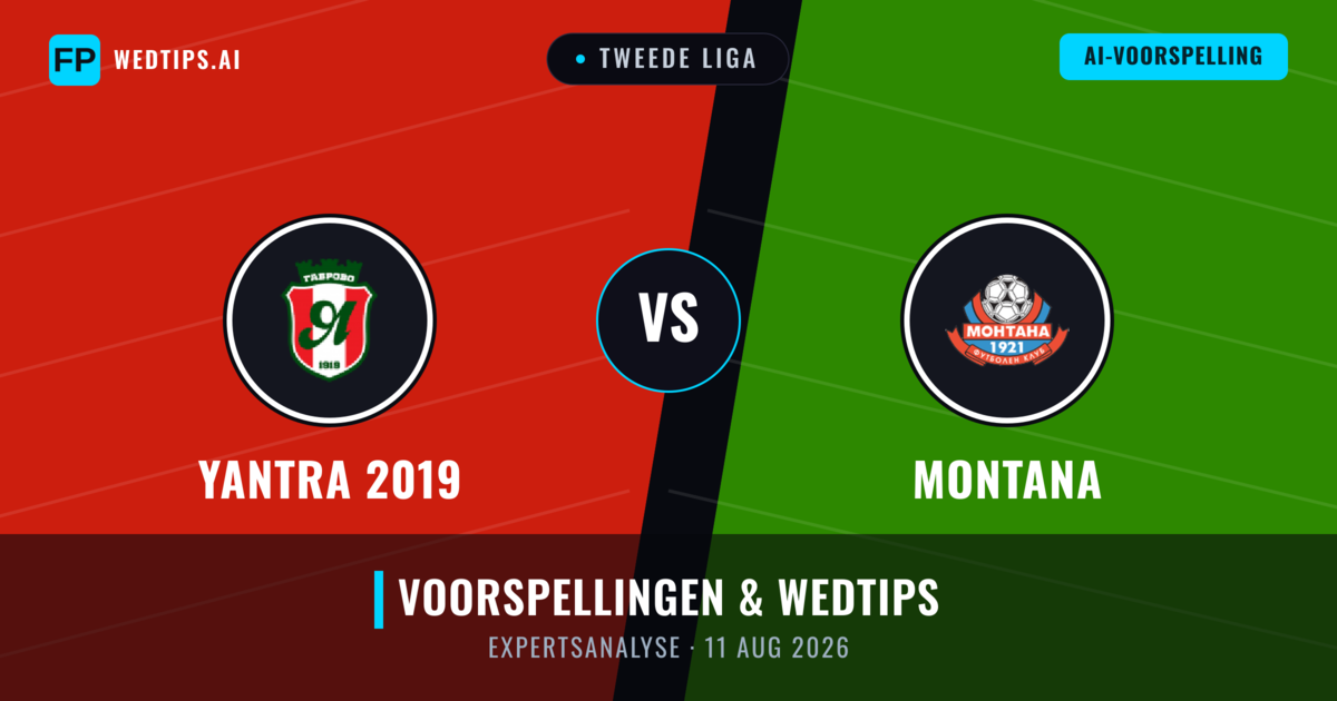 Yantra 2019 vs Montana — voorspelling en vooruitblik wedstrijd