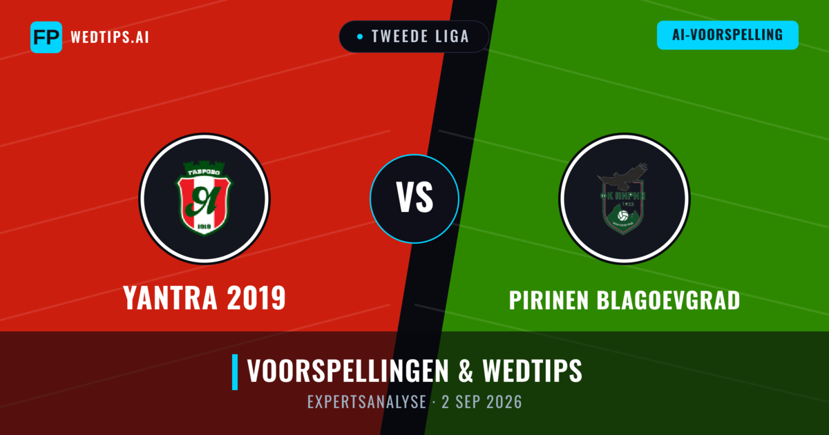 Yantra 2019 vs Pirinen Blagoevgrad — voorspelling en vooruitblik wedstrijd