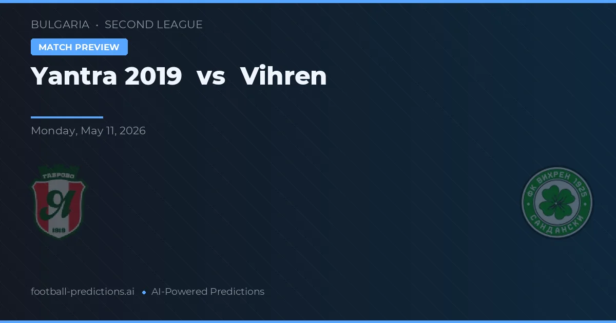 Yantra 2019 vs Vihren — voorspelling en vooruitblik wedstrijd