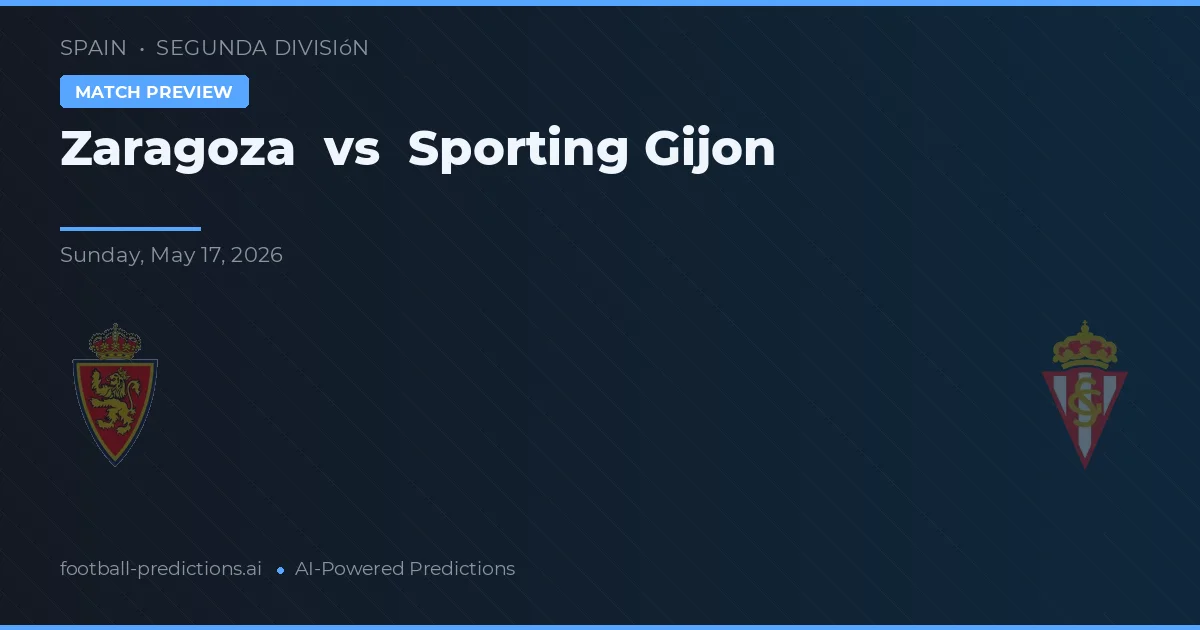 Zaragoza vs Sporting Gijón — voorspelling en vooruitblik wedstrijd