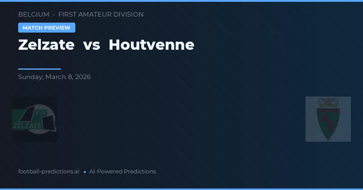 Zelzate vs Houtvenne — voorspelling en vooruitblik wedstrijd