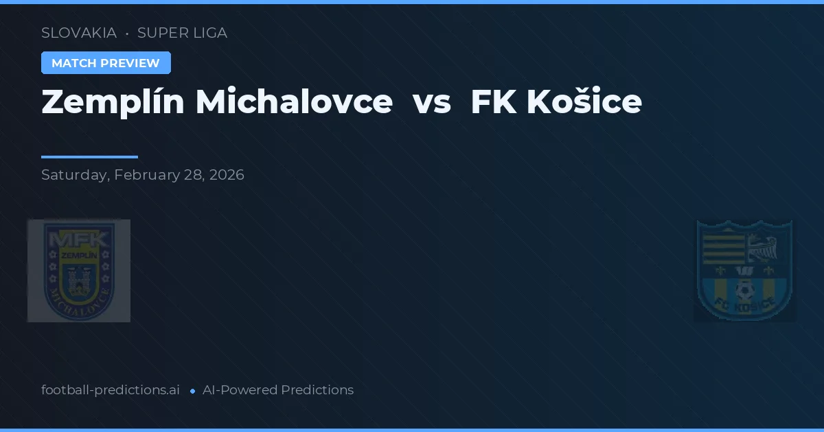 Zemplín Michalovce vs FK Košice — voorspelling en vooruitblik wedstrijd
