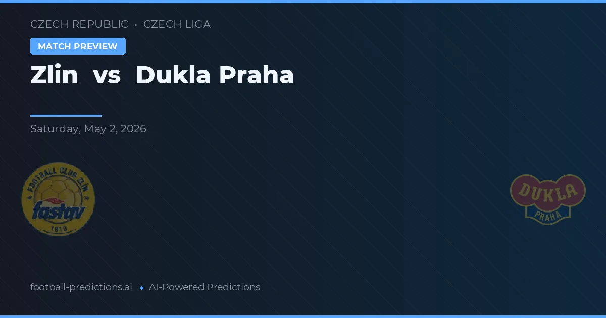 Zlin vs Dukla Praag — voorspelling en vooruitblik wedstrijd